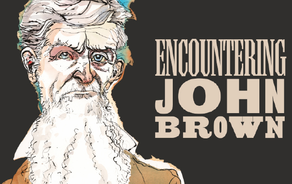 Encountering John Brown