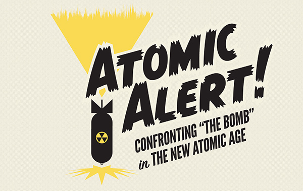 Atomic Alert Exhibit